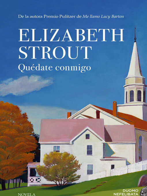Title details for Quédate conmigo by Elizabeth Strout - Available